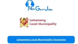 Letsemeng Local Municipality Vacancies 2023 @www.letsemeng.fs.gov.za Careers Portal
