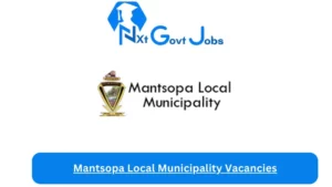 Mantsopa Local Municipality Vacancies 2023 @www.mantsopa.fs.gov.za Careers Portal