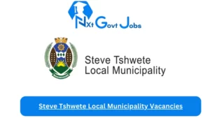 Steve Tshwete Local Municipality Vacancies 2023 @www.stevetshwetelm.gov.za Careers Portal