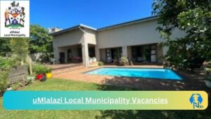 uMlalazi Local Municipality Vacancies